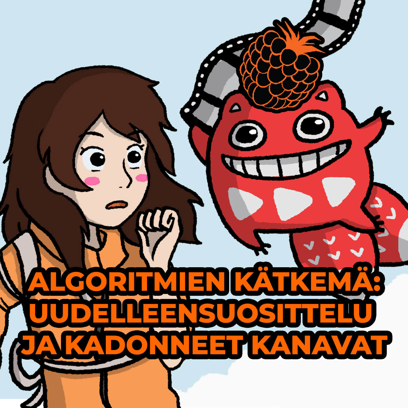 Algoritmien kätkemä: Uudelleensuosittelu ja kadonneet kanavat episode artwork